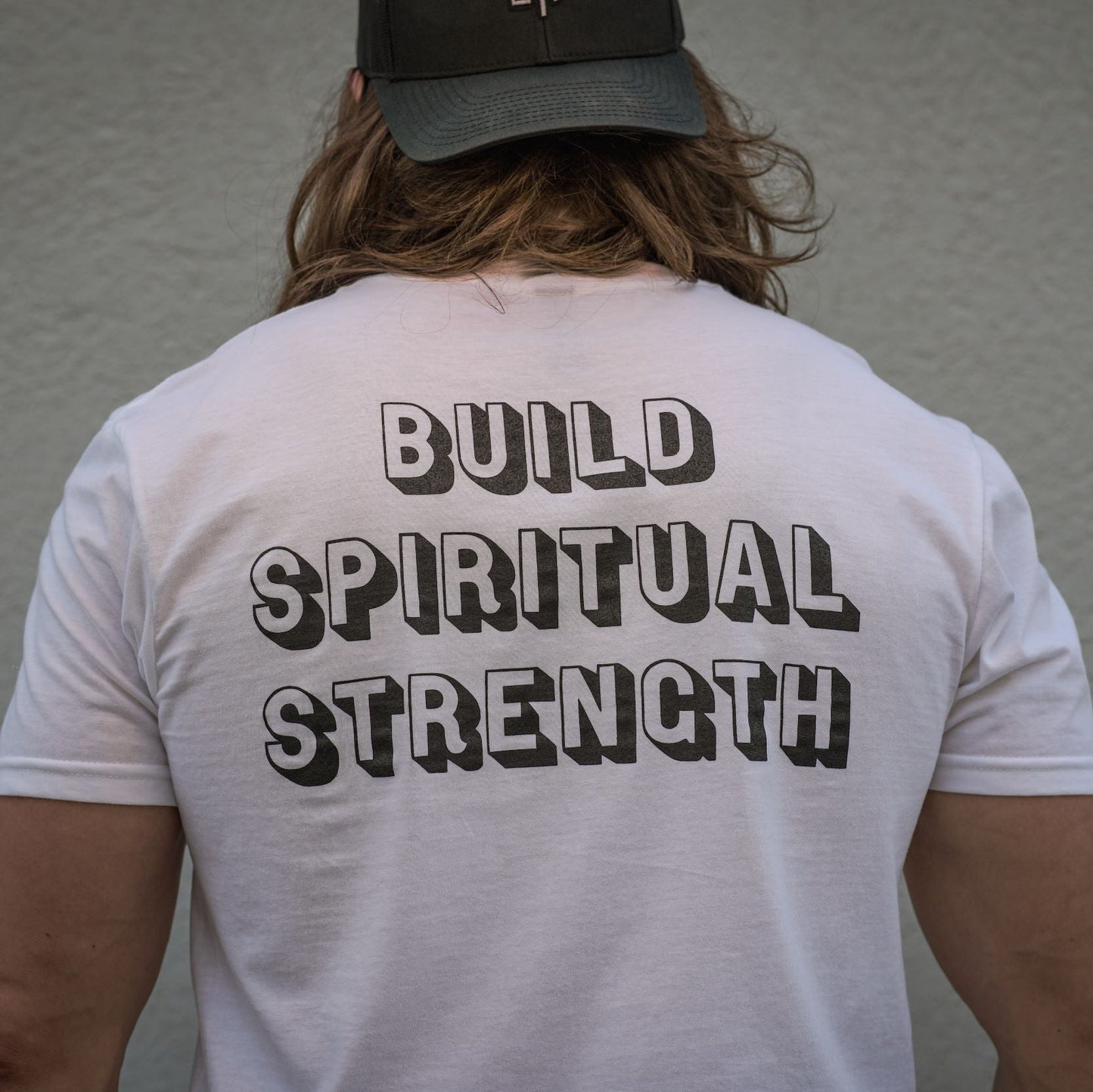 "White" Build Spiritual Strength T-Shirt